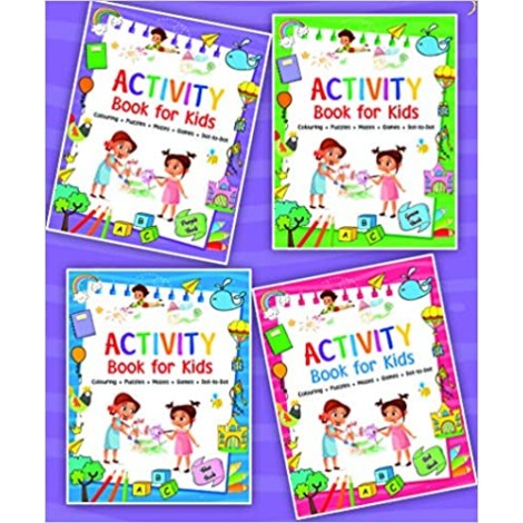 Activity Book For Kids - Colouring, Puzzles, Mazes, Games, Dot To Dot (Set Of 4 Books)